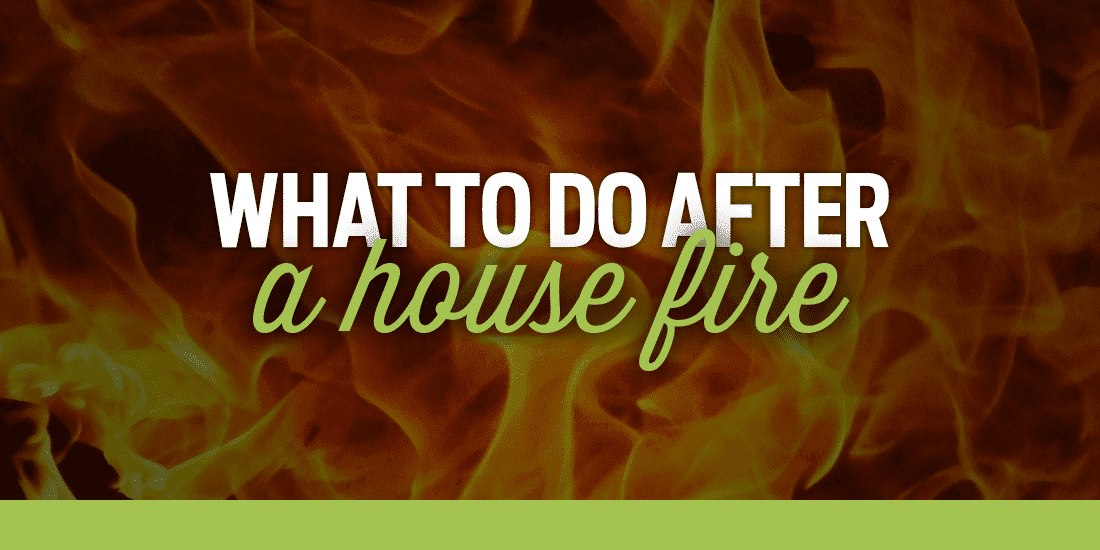 What To Do After A House Fire