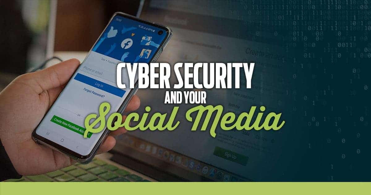 Cyber Security and your social media