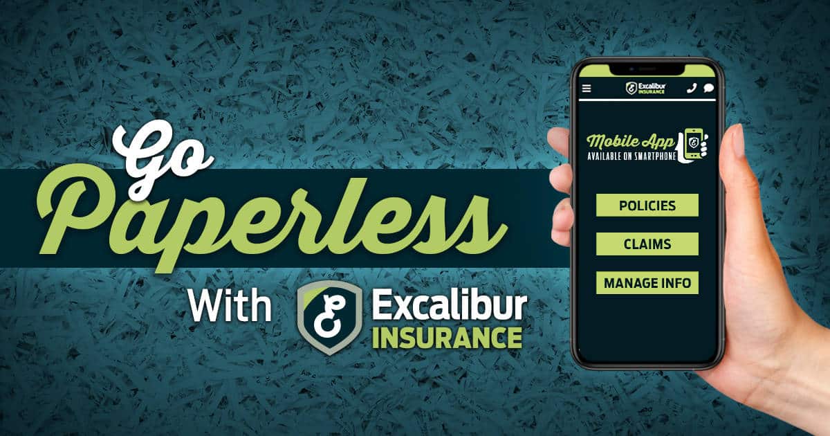Go Paperless With Excalibur Insurance