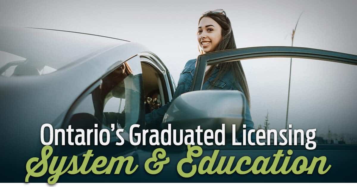 Ontarios Graduated Licensing System Education
