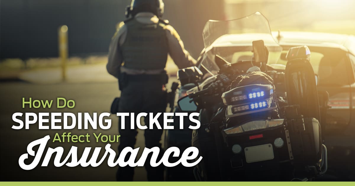 How Do Speeding Tickets Affect Your Insurance