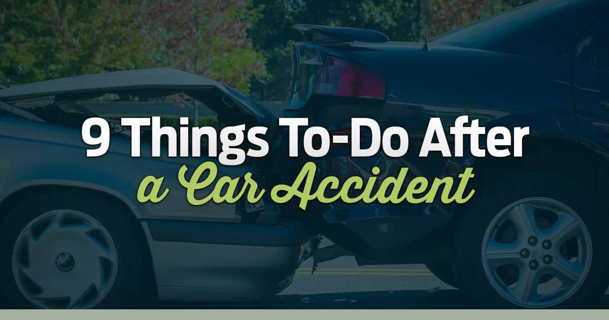 9 Things to do After a Car Accident
