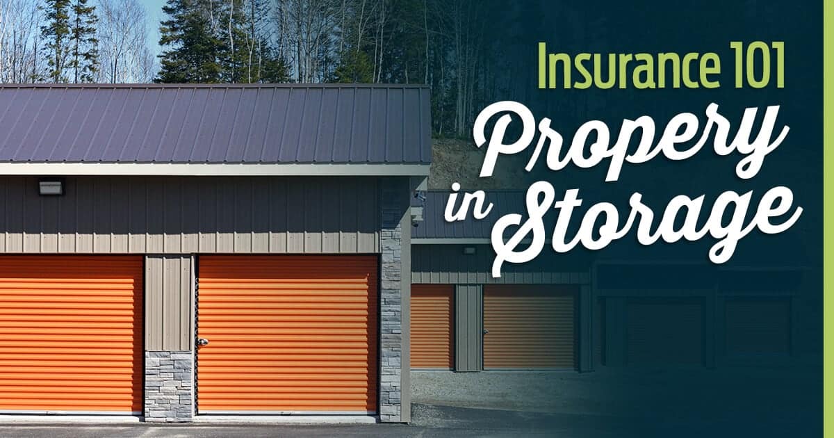 Insurance 101- Property in Storage