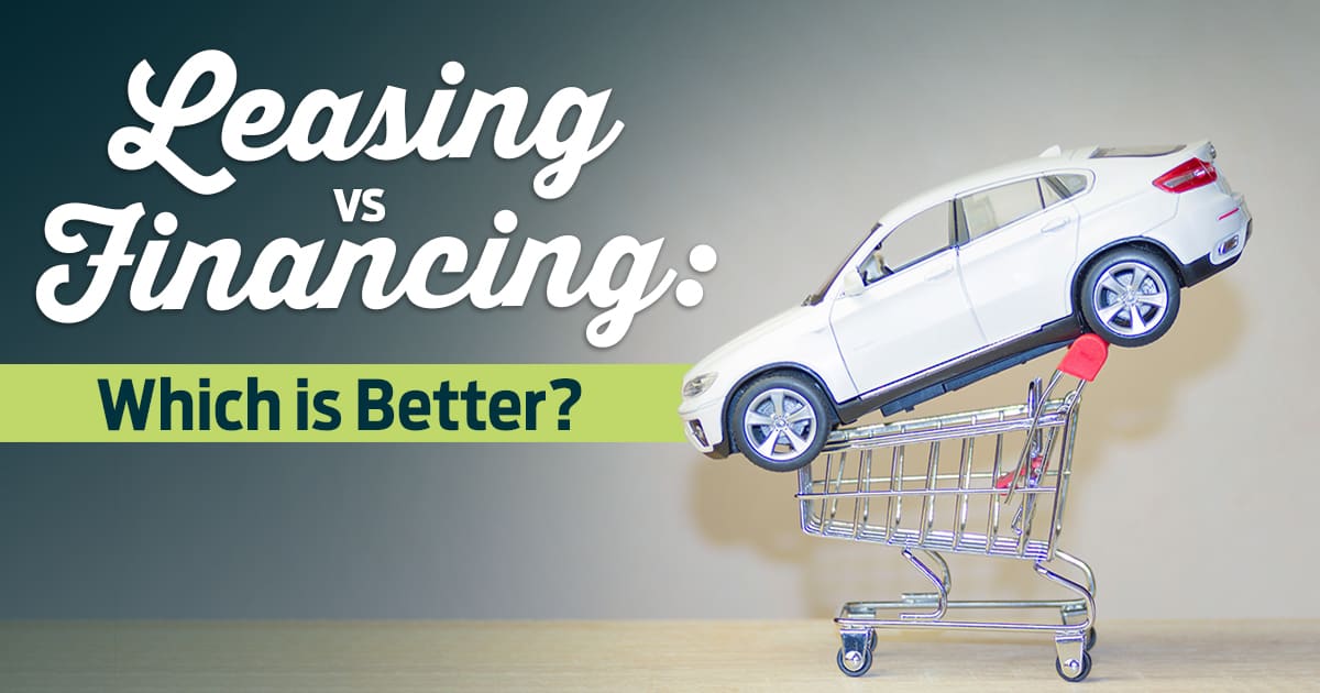 Leasing vs Financing: Which is Better