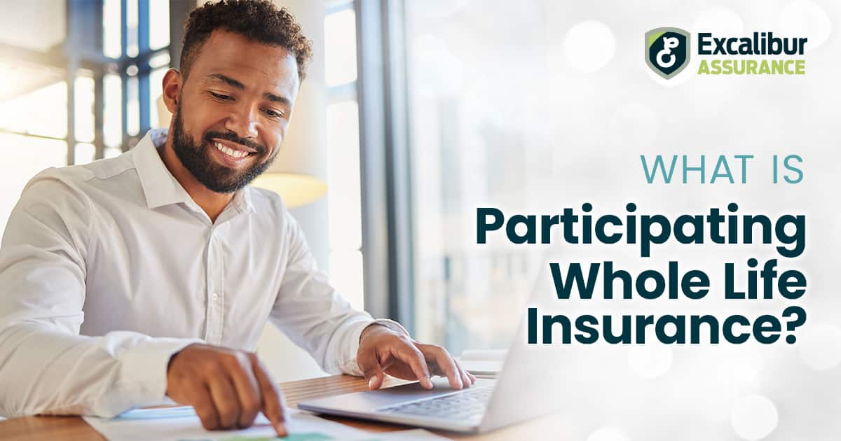 What Is Participating Whole Life Insurance