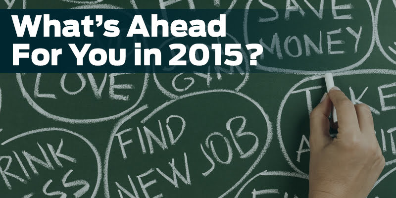 what's ahead for you in 2015