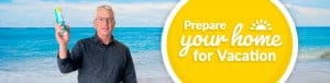 Prepare your home for vacation