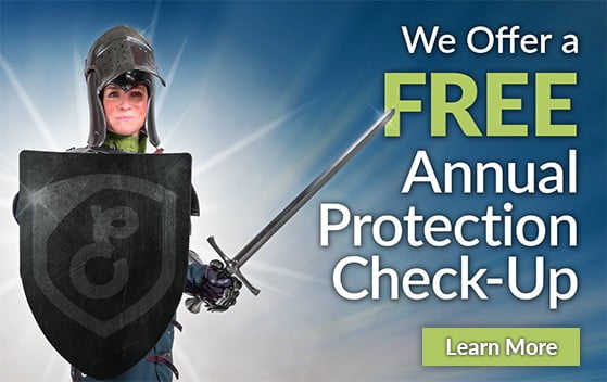 We Offer a FREE Annual Protection Check-up