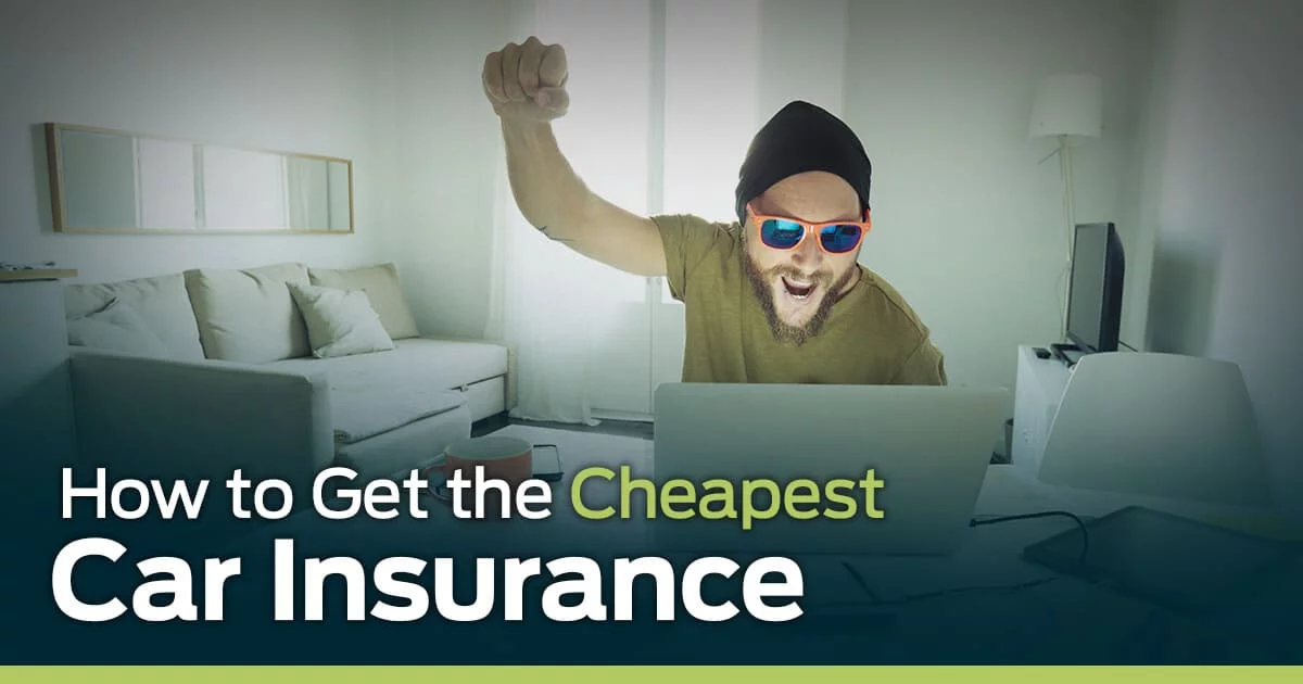 How to Get the Cheapest Car Insurance