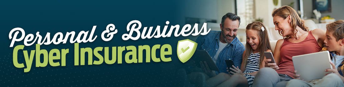 Personal & Business Cyber Insurance
