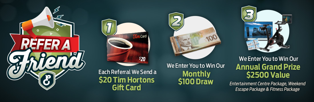  Refer a Friend!