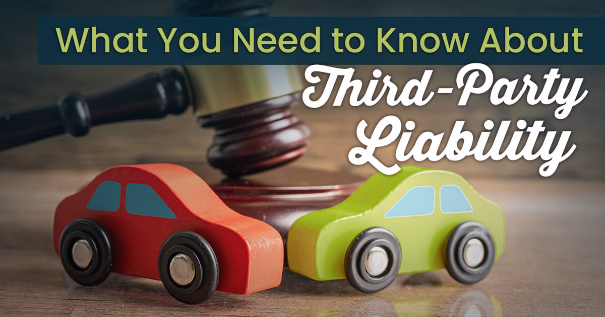 what you need to know about third party liability
