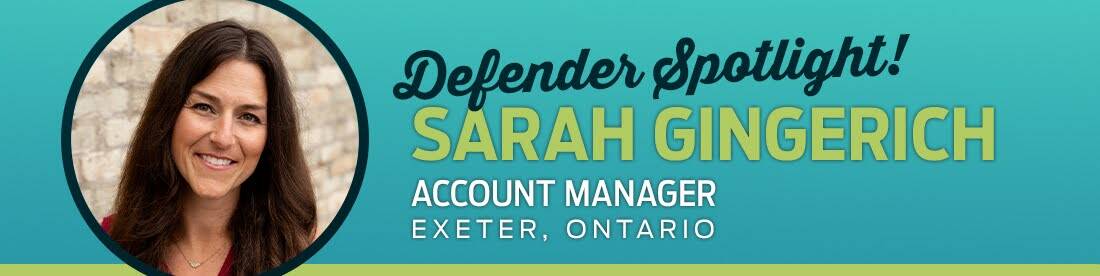 March's Defender Spotlight - Sarah Gingerich