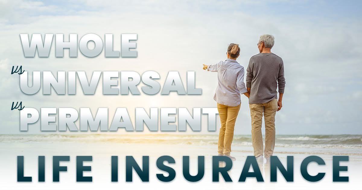 perm whole and universal life explained