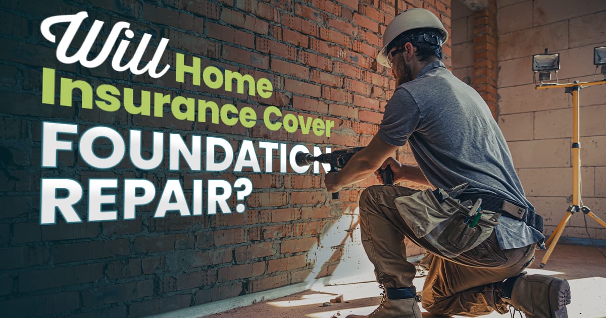 will home insurance cover foundation repair