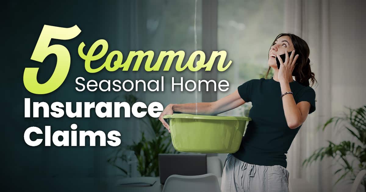 5 common seasonal home insurance claims