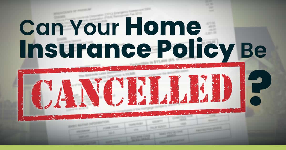 can home insurance policy be cancelled