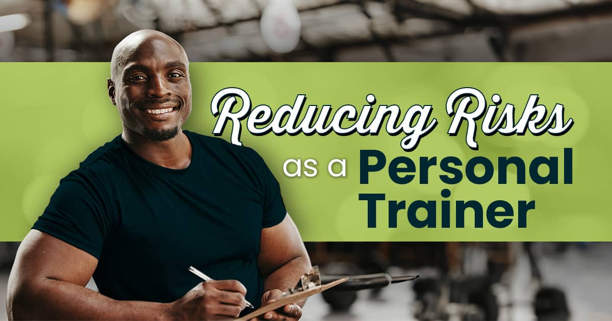 reducing risks as a personal trainer